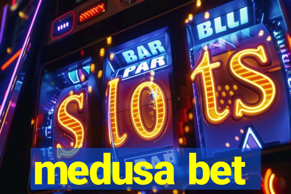 medusa bet